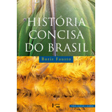 Historia Concisa Do Brasil