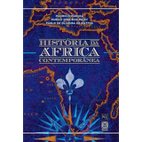 Historia Da Africa Contemporanea De