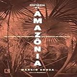 Historia Da Amazonia