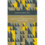 Historia Da America Latina V 7 America Latina Apos 1930 De Bethell Leslie Editora Edusp Capa Mole Em Português