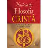História Da Filosofia Cristã Desde As Origens Até Nicolau De Gusa 13 Edição