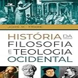 História Da Filosofia E Teologia Ocidental