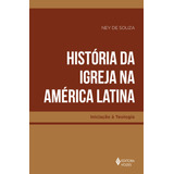 História Da Igreja Na América Latina
