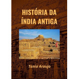 História Da Índia Antiga De
