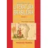 História Da Literatura Brasileira Vol. I: Das Origens Ao Rom