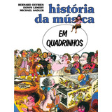 História Da Música Em Quadrinhos De Deyries Bernard Editorial Editora Wmf Martins Fontes Ltda Tapa Mole En Português 2010