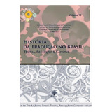 Historia Da Traducao No Brasil