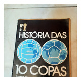 História Das 10 Copas