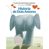 História De Dois Amores Não Se Aplica De Andrade Carlos Drummond De Ziraldo Nd Vol Não Possuí Editorial Record Capa Mole Edição 19 Em Português 2023