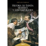 Historia De España Moderna Y Contemporanea   Jose Luis Comel