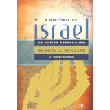 História De Israel No Antigo Testamento - 2@ Edição Revisada