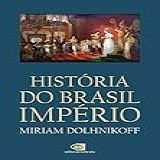 Historia Do Brasil Imperio