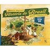 Historia Do Brasil Para