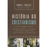 História Do Cristianismo Uma Obra
