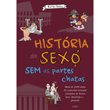 História Do Sexo Sem As Partes