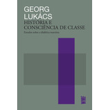 Historia E Consciencia De