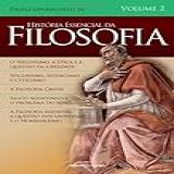História Essencial Da Filosofia Volume 2