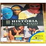 História Geral E Brasil Volume único Ensino Médio Atual 