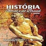 História Geral E Do Brasil Volume Único 3 Edição