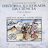 Historia Ilustrada Da Ciencia