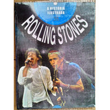 História Ilustrada/rolling Stones -ed.escala /rev,livro,book