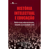 Historia Intelectual E Educacao