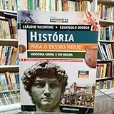 História Para O Ensino Médio História Geral E Do Brasil Volume Único