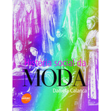 História Social Da Moda, De Calanca, Daniela. Editora Serviço Nacional De Aprendizagem Comercial, Capa Mole Em Português, 2008