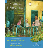 Histórias À Brasileira Vol