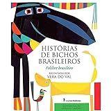 Histórias De Bichos Brasileiros Folclore Brasileiro