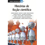 Histórias De Ficção Científica De Carneiro André Para Gostar De Ler Editorial Somos Sistema De Ensino Tapa Mole En Português 2005