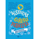 Histórias De Ninar Para Garotas Rebeldes De Garotas Rebeldes Editora Outro Planeta Capa Dura Em Português