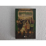 Histórias Não ou Mal Contadas Revoltas Golpes E Revoluções No Brasil De Trespach Rodrigo Histórias Não ou Mal Contadas Editorial Casa Dos Livros Editora Ltda Tapa Mole En Português 2017