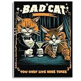 HK Studio Decoração De Gato Engraçado Pôsteres Estéticos 33 Cm X 43 Cm Bad Cat You Only Live Nine Times Decoração De Dormitório Decoração De Quarto Estética Decoração De Bar