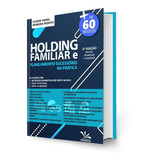 Holding Familiar E Planejamento Sucessório Na