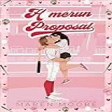Homerun Proposal: A Brother's Best Friend Baseball Romance (orleans University Book 1) (english Edition)