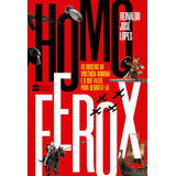Homo Ferox As