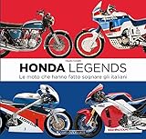 Honda Legends Le Moto Che Hanno Fatto Sognare Gli Italiani