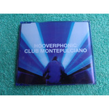 Hooverphonic Club Montepulciano