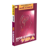 Horizontes Da Vida
