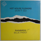 Hot House Flowers 