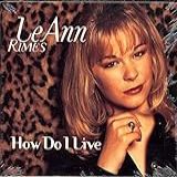How Do I Live  Audio CD  Rimes  Leann