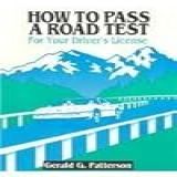How To Pass A Road Test For Your Driver S License
