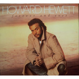  Howard Hewett - Forever And Ever (lp, Album) Vg+