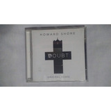 Howard Shore Doubt Original Score Cd