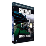 Hq Batman: Transferência - Dc Graphic Novels Saga Definitiva - Edição 38
