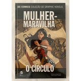 Hq Dc Comics Graphic Novels Mulher Maravilha O Círculo Ed 17