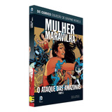 Hq Dc Graphic Novels - O Ataque Das Amazonas Parte 1 Ed 101