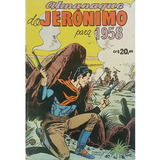 Hq Gibi Almanaque Do Jerônimo 1958 Rio Gráfica E Editora Raro 