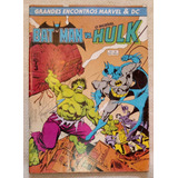 Hq Gibi Grandes Encontros Marvel Dc 3 Batman Incrível Hulk Len Wein Garcia López 1993 Abril Jovem